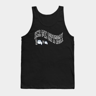 Funny Quarantine Birthday gift Tank Top